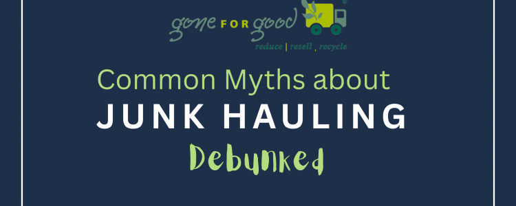 Common Myths About Junk Hauling