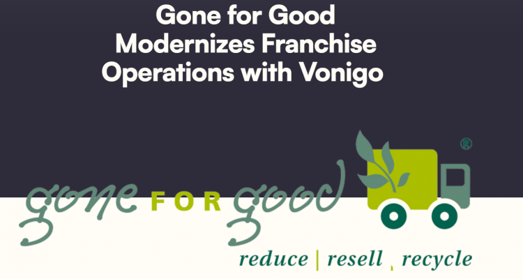 Gone for Good Modernizes Franchise Operations with Vonigo